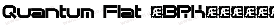 Quantum Flat (BRK)字体转换